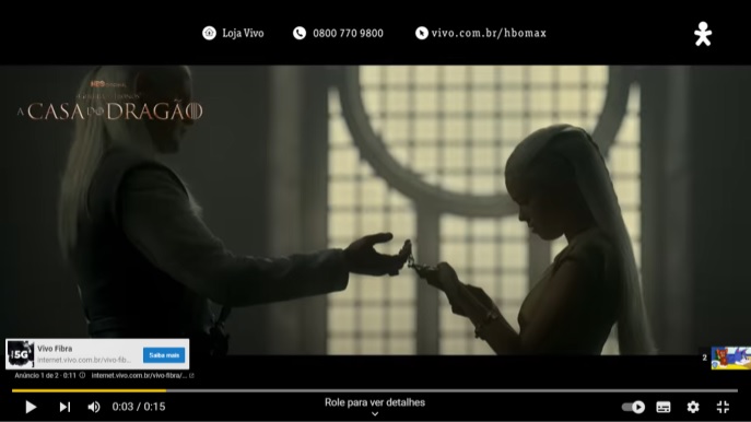 Anúncio de YouTube da Vivo Fibra divulgando velocidade de internet para assistir a série A Casa do Dragão na HBO.